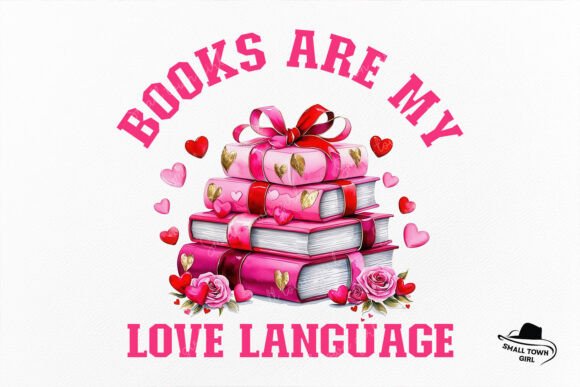 Books Are My Love Language Valentine Png: A Designer's Guide